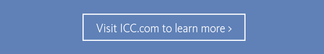 Visit ICC.com to learn more
